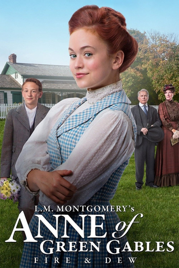 Anne of Green Gables Fire  Dew Poster