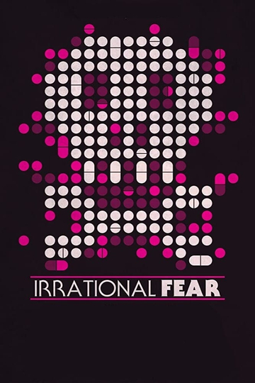 Irrational Fear Poster