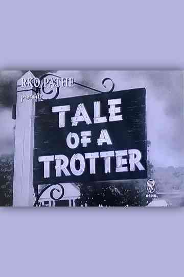 Tale of a Trotter Poster