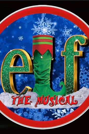 Elf The Musical