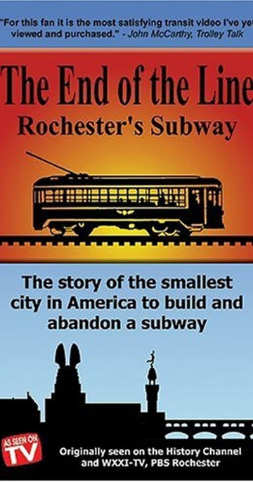 The End Of The Line Rochesters Subway Poster