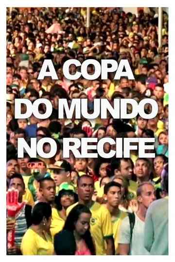 The World Cup in Recife Poster