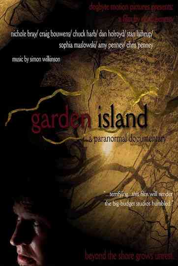 Garden Island A Paranormal Documentary Poster