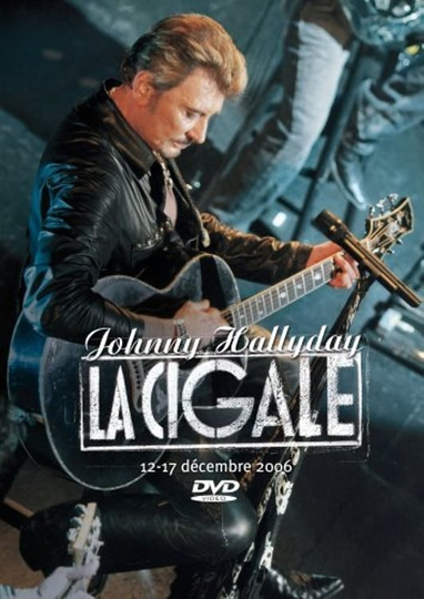 Johnny Hallyday - La Cigale