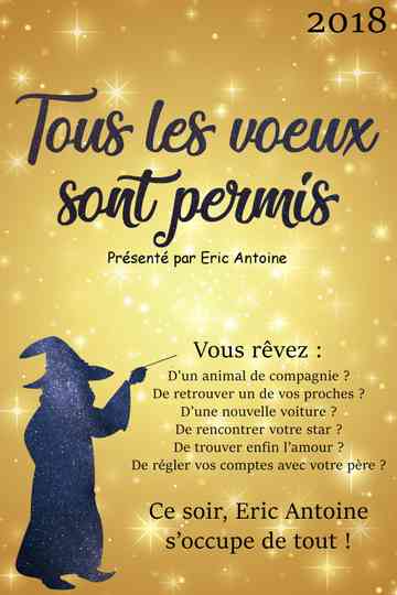 Tous les voeux sont permis avec Eric Antoine Poster