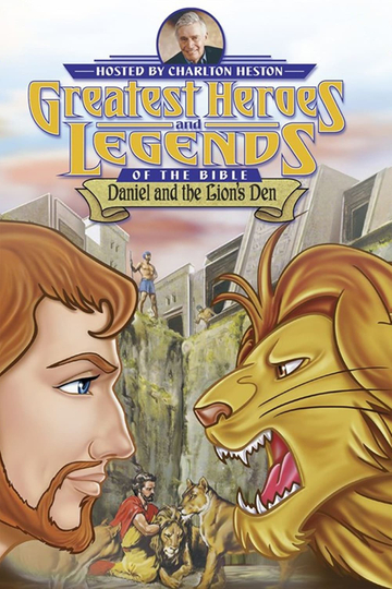 Greatest Heroes and Legends of The Bible Daniel and the Lions Den Poster