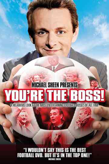 Michael Sheen Presents - You're The Boss Poster