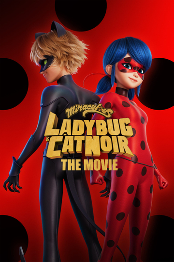 Miraculous: Ladybug & Cat Noir, The Movie Poster