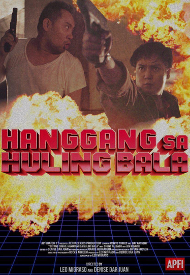 Batang Cubao: Hanggang Sa Huling Bala Poster