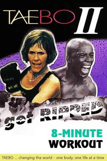 TaeBo II Get Ripped  8Minute Workout Poster