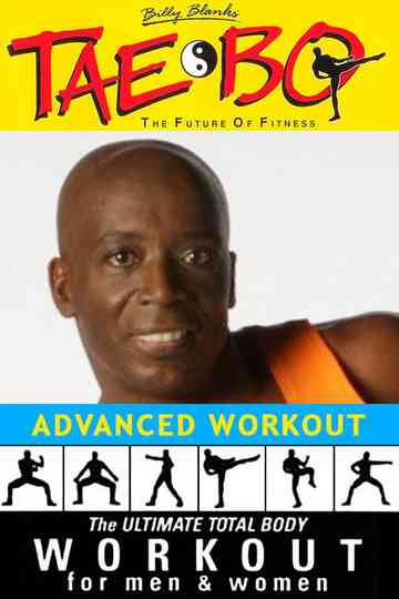 Billy Blanks' Tae Bo: Advanced Workout Poster