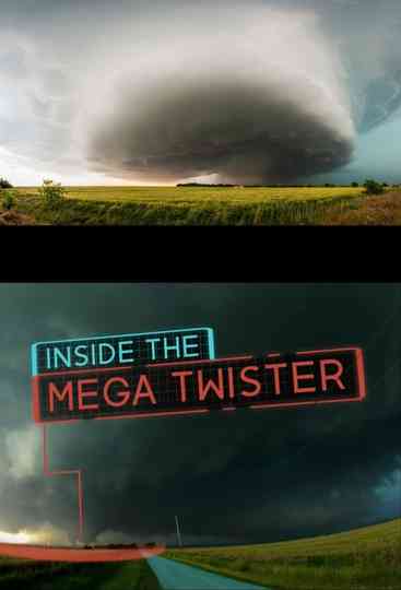 National Geographic: Inside the Mega Twister Poster