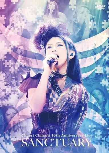 Minori Chihara 10th Anniversary Live  Sanctuary Poster