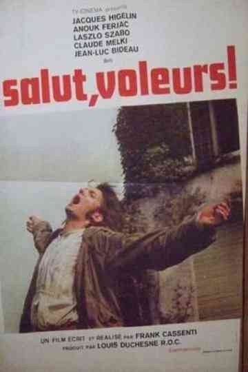 Salut voleurs Poster