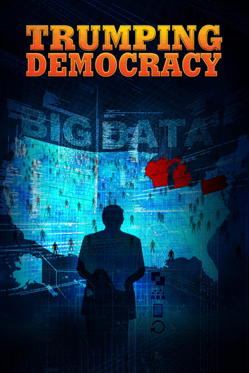 Trumping Democracy Poster