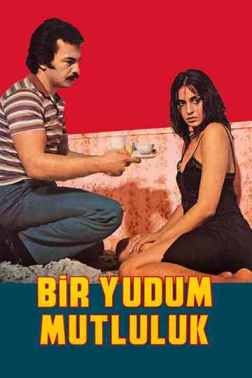 Bir Yudum Mutluluk Poster