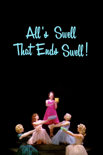 All's Swell That Ends Swell! Poster