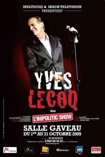 Yves Lecoq  LImpolitic Show Poster