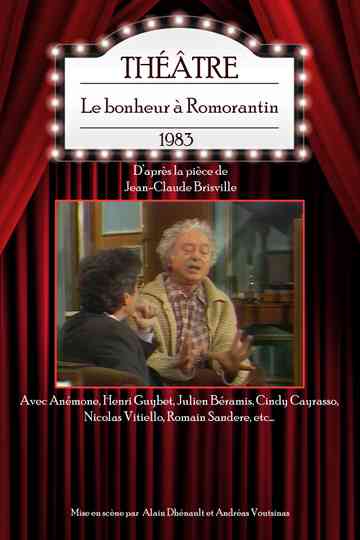 Le bonheur à Romorantin Poster