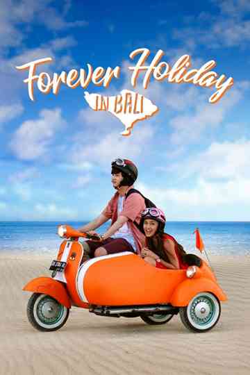 Forever Holiday in Bali Poster