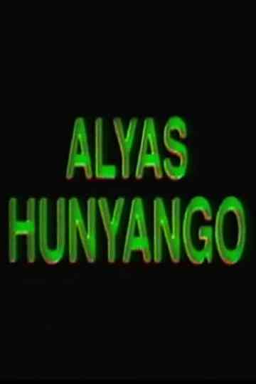 Alyas Hunyango Poster