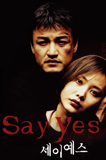 Say Yes Poster