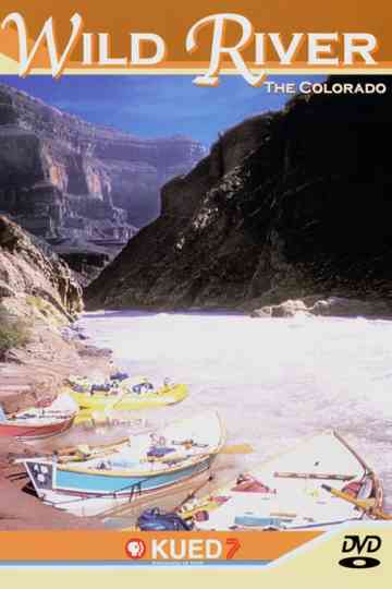Wild River The Colorado Poster