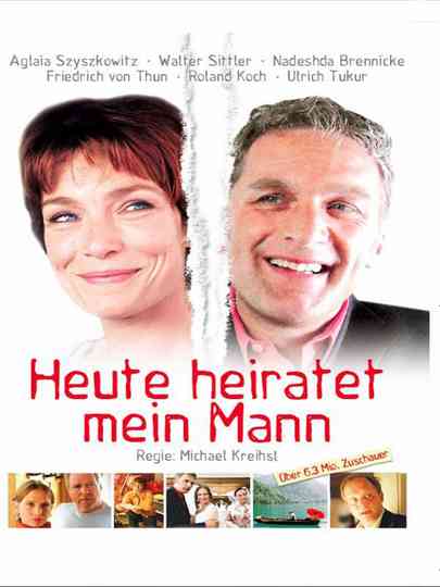 Heute heiratet mein Mann poster