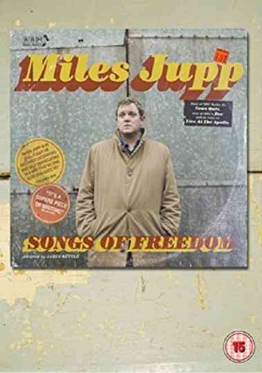Miles Jupp  Songs of Freedom Poster