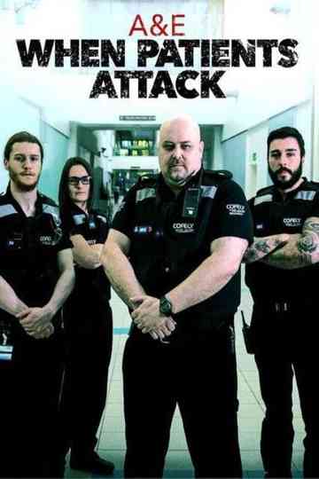 A  E When Patients Attack Poster