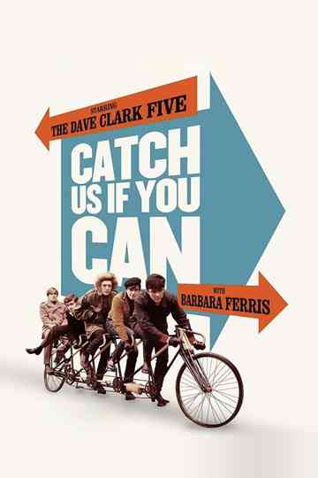 Catch Us If You Can Poster