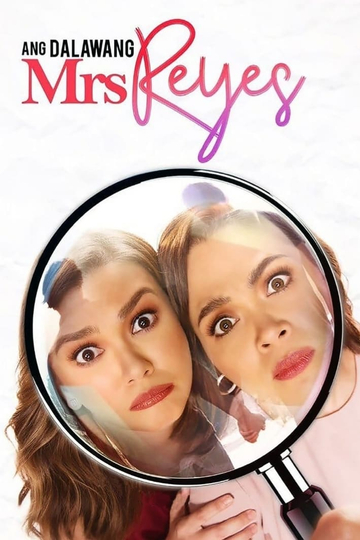 Ang Dalawang Mrs Reyes Poster