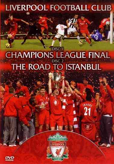 Liverpool FC  Champions League Final  The Road To Istanbul Poster