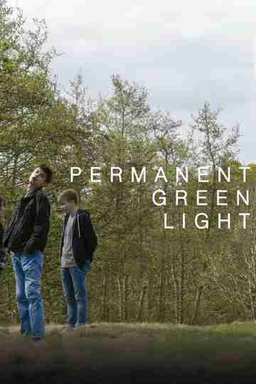Permanent Green Light Poster