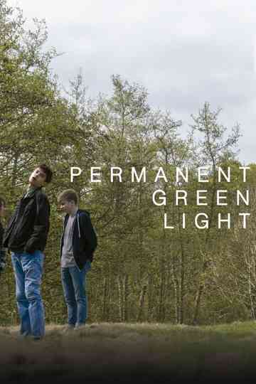 Permanent Green Light Poster