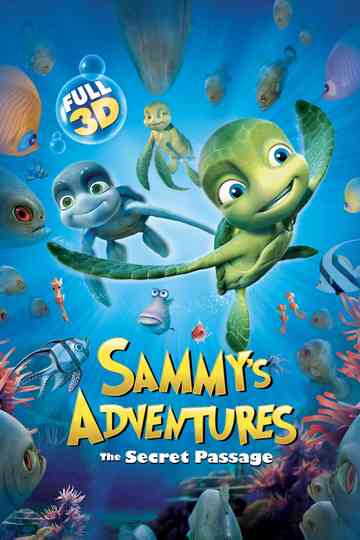 A Turtle's Tale: Sammy's Adventures Poster