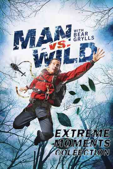 Man vs Wild - Extreme Moments Collection poster