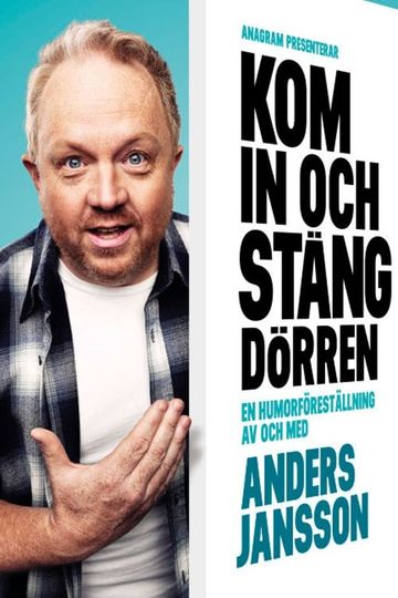 Anders Jansson Kom in och stäng dörren