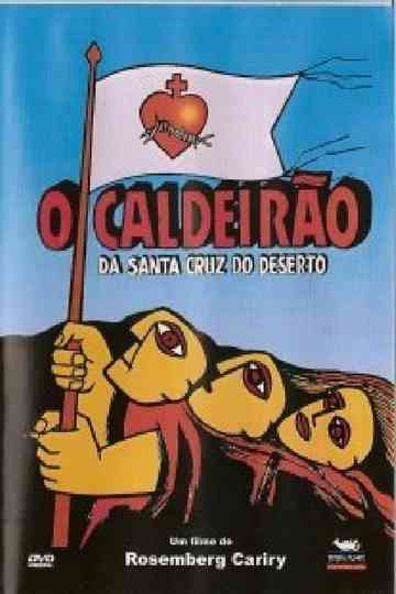 O Caldeirão da Santa Cruz do Deserto Poster