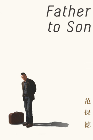 Father to Son Poster