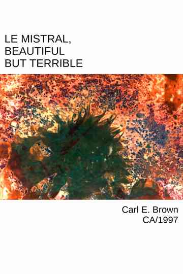 Le Mistral, Beautiful But Terrible Poster