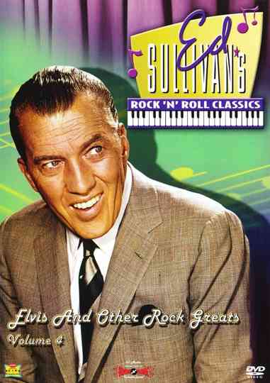 Ed Sullivan's Rock & Roll Classics-Elvis & Other Rock Greats Vol. 4 Poster