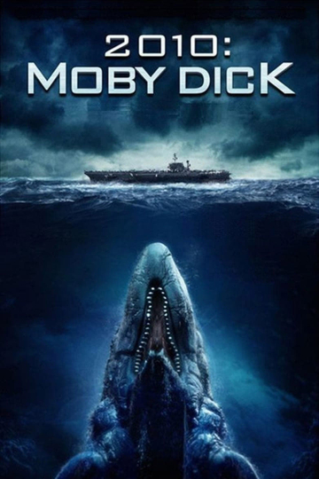 2010: Moby Dick Poster