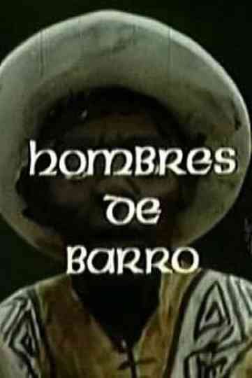Hombres de barro Poster