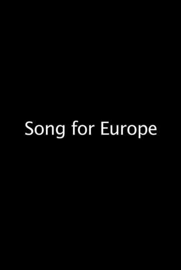 Song For Europe Poster