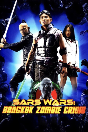 Sars Wars Bangkok Zombie Crisis Poster