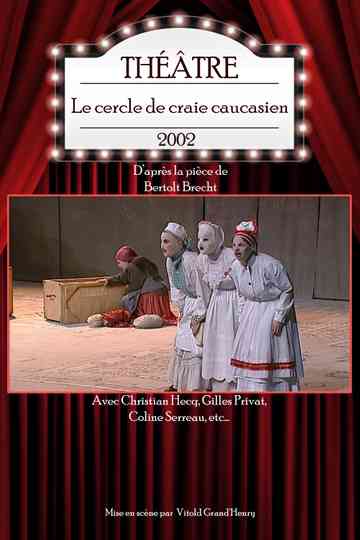 Le cercle de craie caucasien Poster