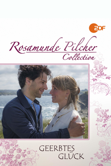 Rosamunde Pilcher: Geerbtes Glück Poster