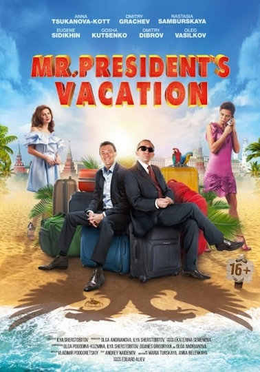 Mr Presidents Vacation Poster