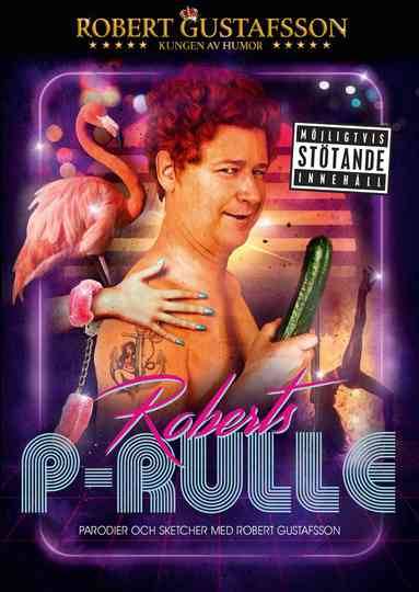 Robert Gustafsson - Roberts P-Rulle Poster